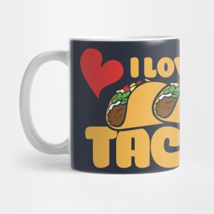 I Love Tacos Mug